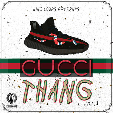 King Loops Gucci Thang Vol. 3 WAV MIDI